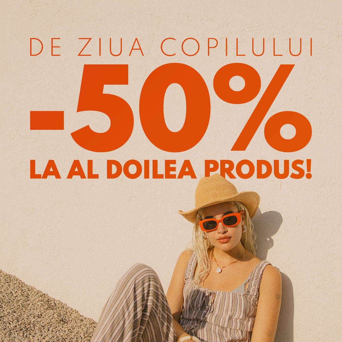 Al doilea produs la jumătate de preț! În perioada 29 mai – 1 iunie!